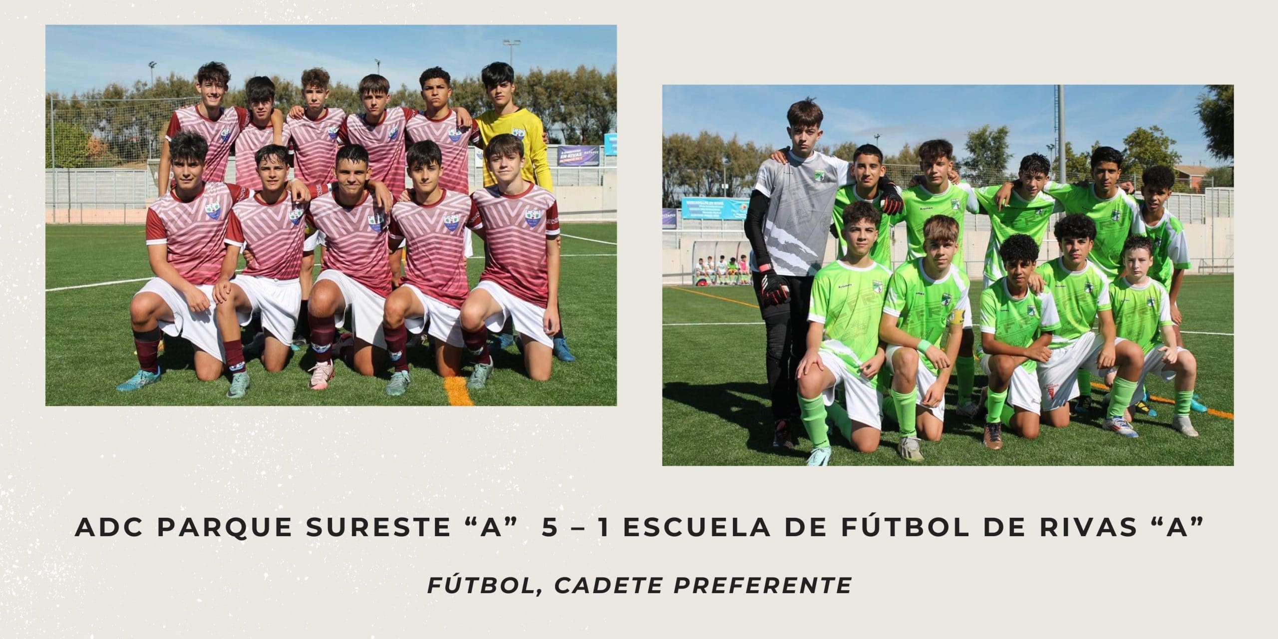 PORTADA ADC PARQUE SURESTE “A” 5 – 1 ESCUELA DE FÚTBOL DE RIVAS “A”